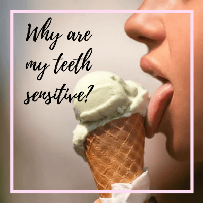 Whyaremyteethsensitive-